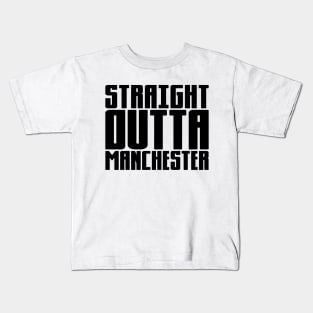 Straight Outta Manchester Kids T-Shirt